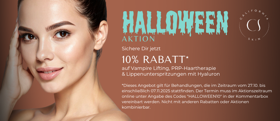 Aktion Halloween, California Skin, Ihre Experten für Faltenbehandlungen